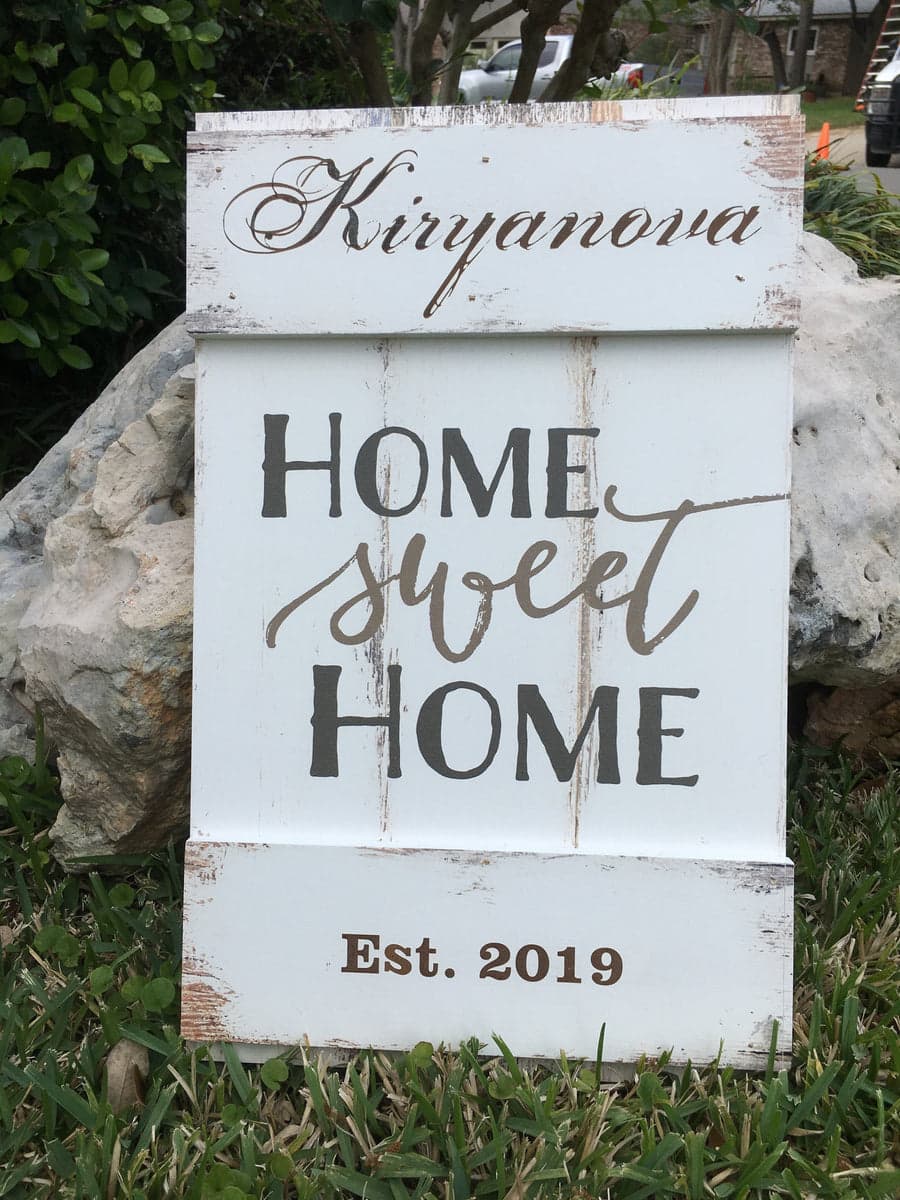 Custom Home Sweet Home sign